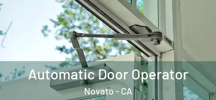 Automatic Door Operator Novato - CA