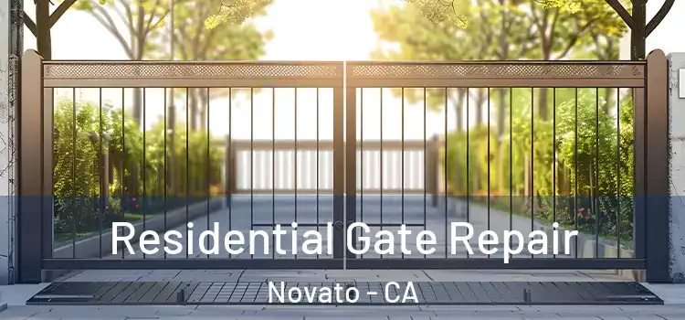 Residential Gate Repair Novato - CA