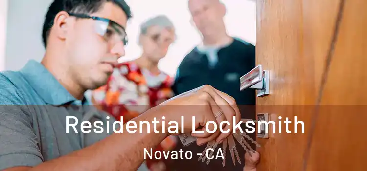 Residential Locksmith Novato - CA