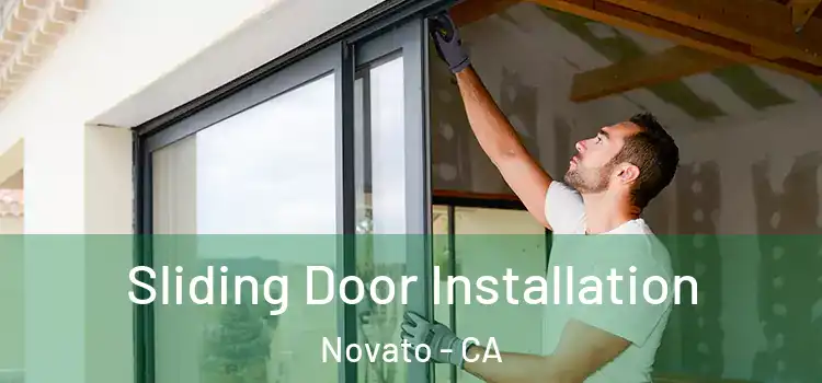  Sliding Door Installation Novato - CA